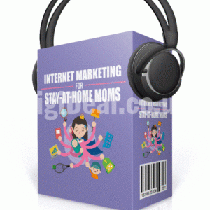Internet Marketing For Stay At Home Moms + Videos Upsell
