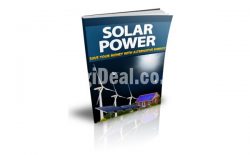 Solar Power – Save Your Money with Alternative Energy