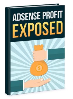 Adsense Profit Exposed